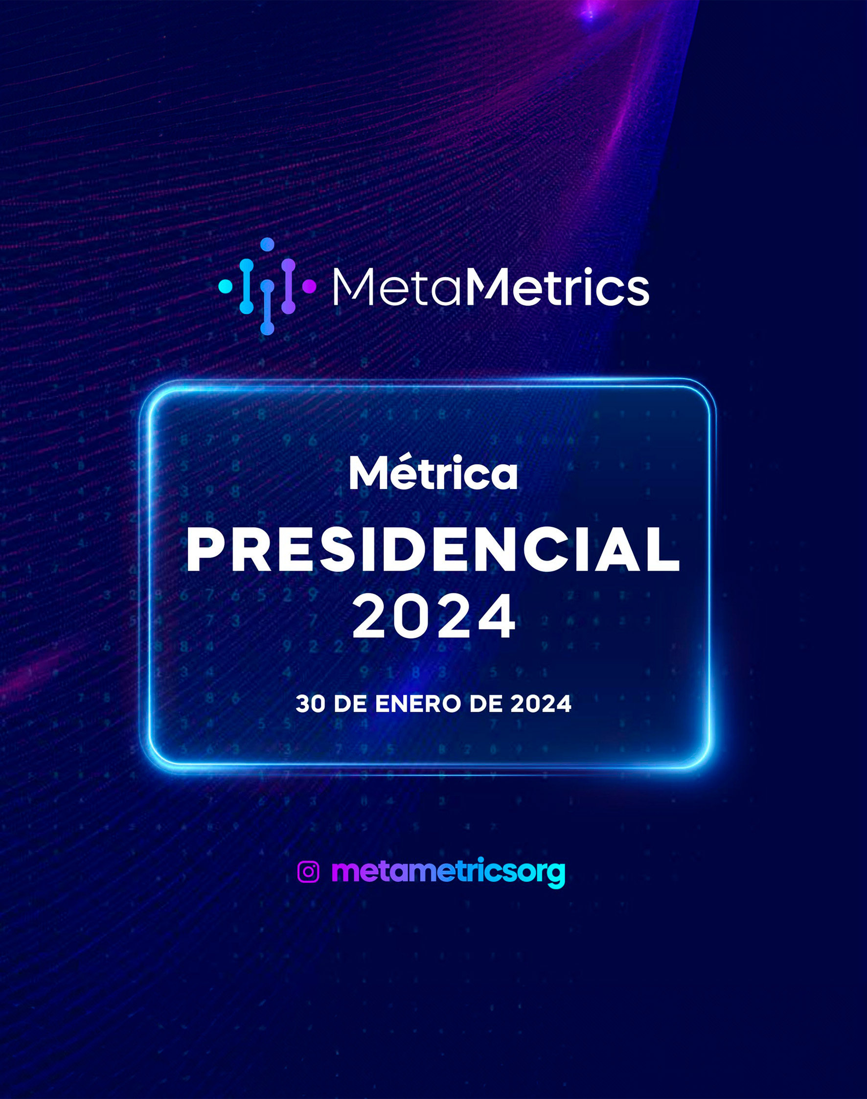 01 PRESIDENCIAL_30-ENERO-24_-METAMETRICS(1)-1