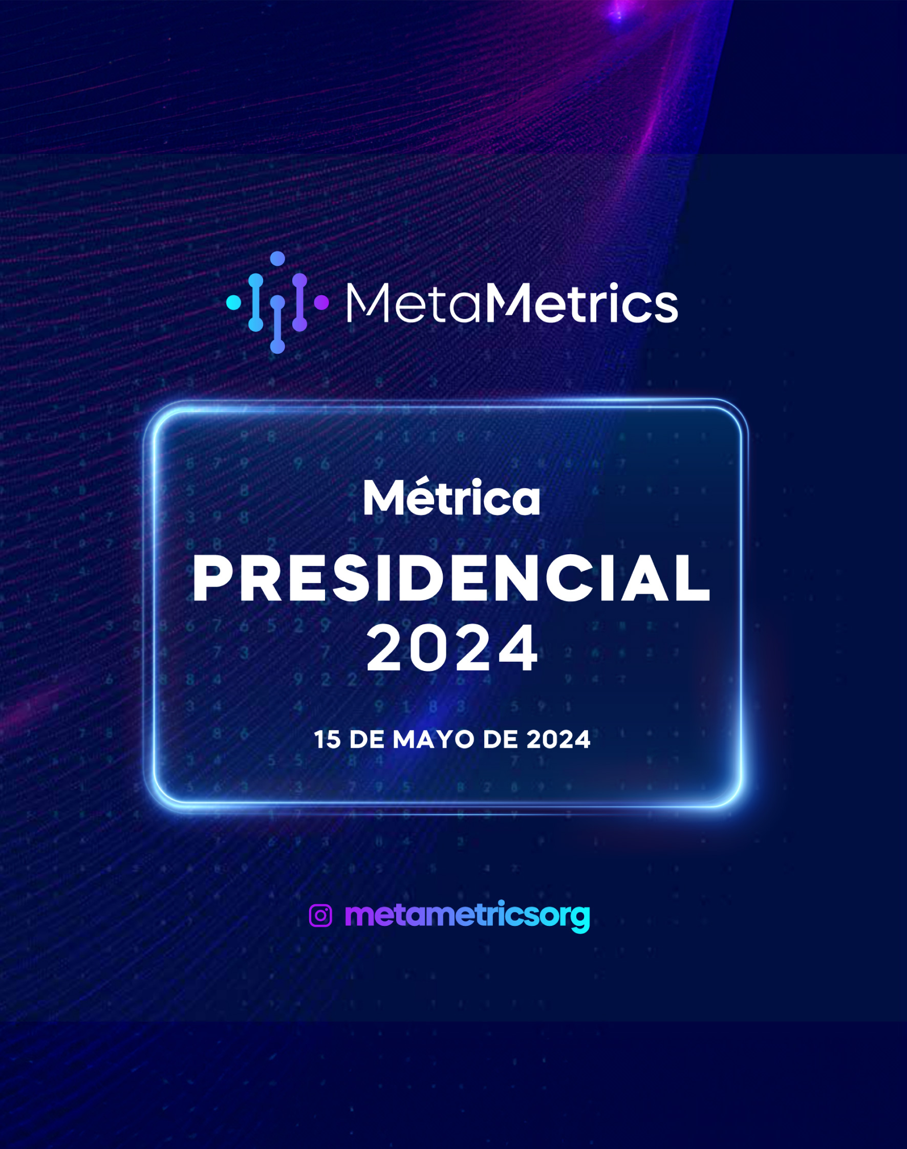 WEB_PRESIDENCIAL_15MAYO_METAMETRICS_01 PORTADA GENERAL