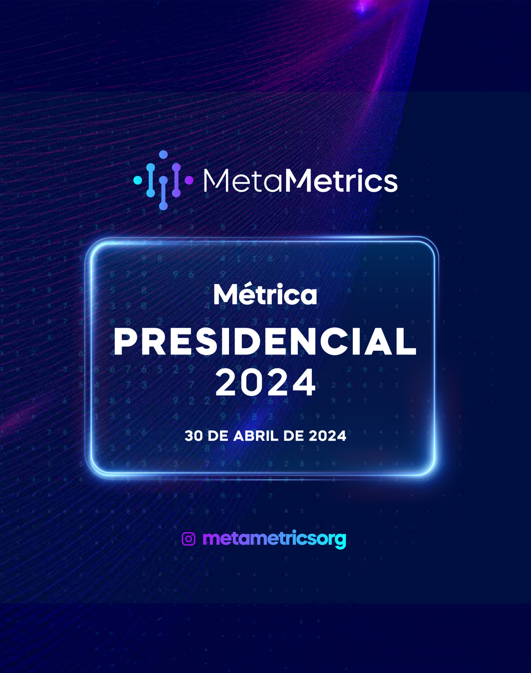 WEB_PRESIDENCIAL_30ABRIL_METAMETRICS_01 PORTADA GENERAL
